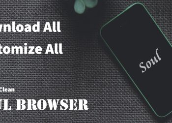 Soul Browser 1.3.40 Apk for Android