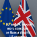 EU and UK impose more sanctions on Russia despite US concerns