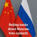 Beijing backs direct Moscow-Kiev contacts