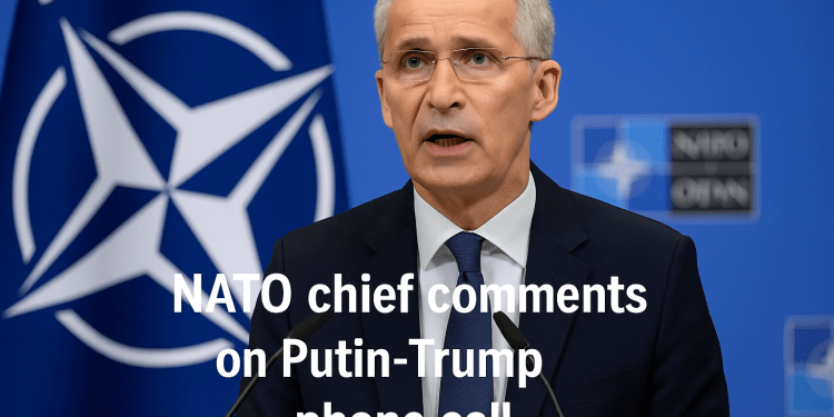 NATO chief comments on Putin-Trump phone call