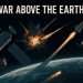 AI-powered space warfare in low Earth orbit with satellites and missiles during US-China conflict, titled "War Above the Earth