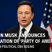 Elon Musk delivers a speech in front of an American flag, announcing the creation of the Party of America as a new political movement